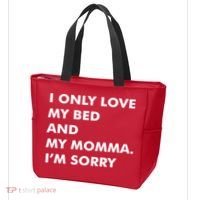 Love My Bed And Momma I'm Sorry Tote Bag thumb 3