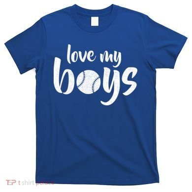 Love My Boys Baseball Mom T-Shirt