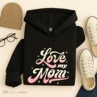 Love My Mom Hoodie thumb 4