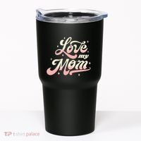Love My Mom Tumbler thumb 0