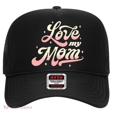 Love My Mom Hat