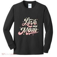 Love My Mom Kids Long Sleeve Shirt thumb 0
