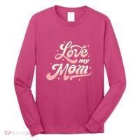 Love My Mom Long Sleeve Shirt thumb 0