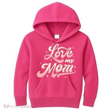 Love My Mom Kids Hoodie