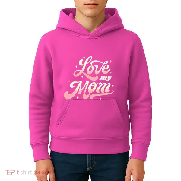 Love My Mom Kids Hoodie