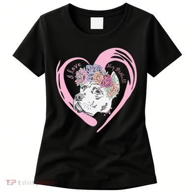 Love My Pitbull Women's T-Shirt