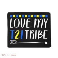 Love My T21 Tribe Down Syndrome Arrow Mousepad thumb 0