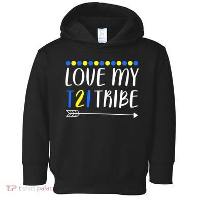 Love My T21 Tribe Down Syndrome Arrow Toddler Hoodie