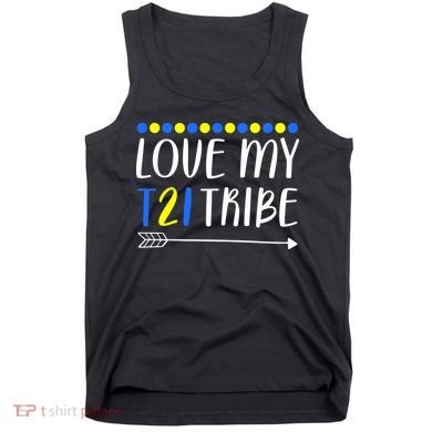 Love My T21 Tribe Down Syndrome Arrow Tank Top