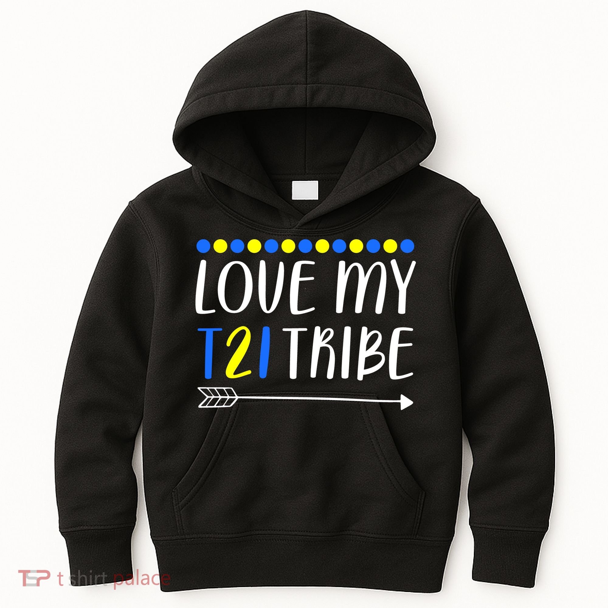 Love My T21 Tribe Down Syndrome Arrow Kids Hoodie