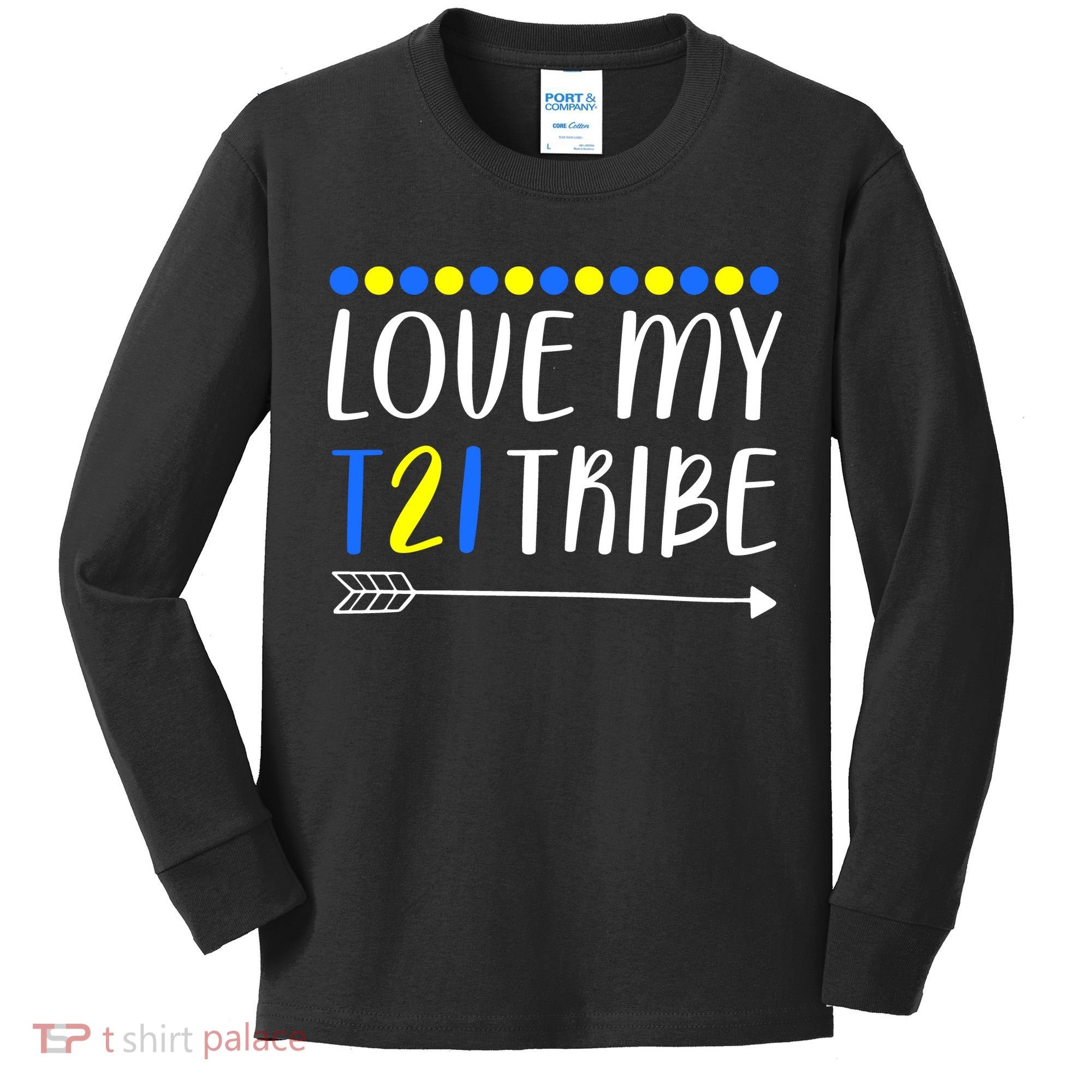 Love My T21 Tribe Down Syndrome Arrow Kids Long Sleeve Shirt