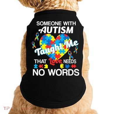 Love Needs No Words Autism Awareness  Doggie Tank