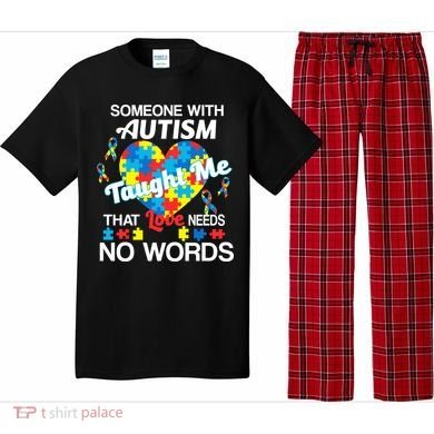 Love Needs No Words Autism Awareness  Pajama Set