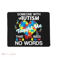 Love Needs No Words Autism Awareness  Mousepad thumb 0