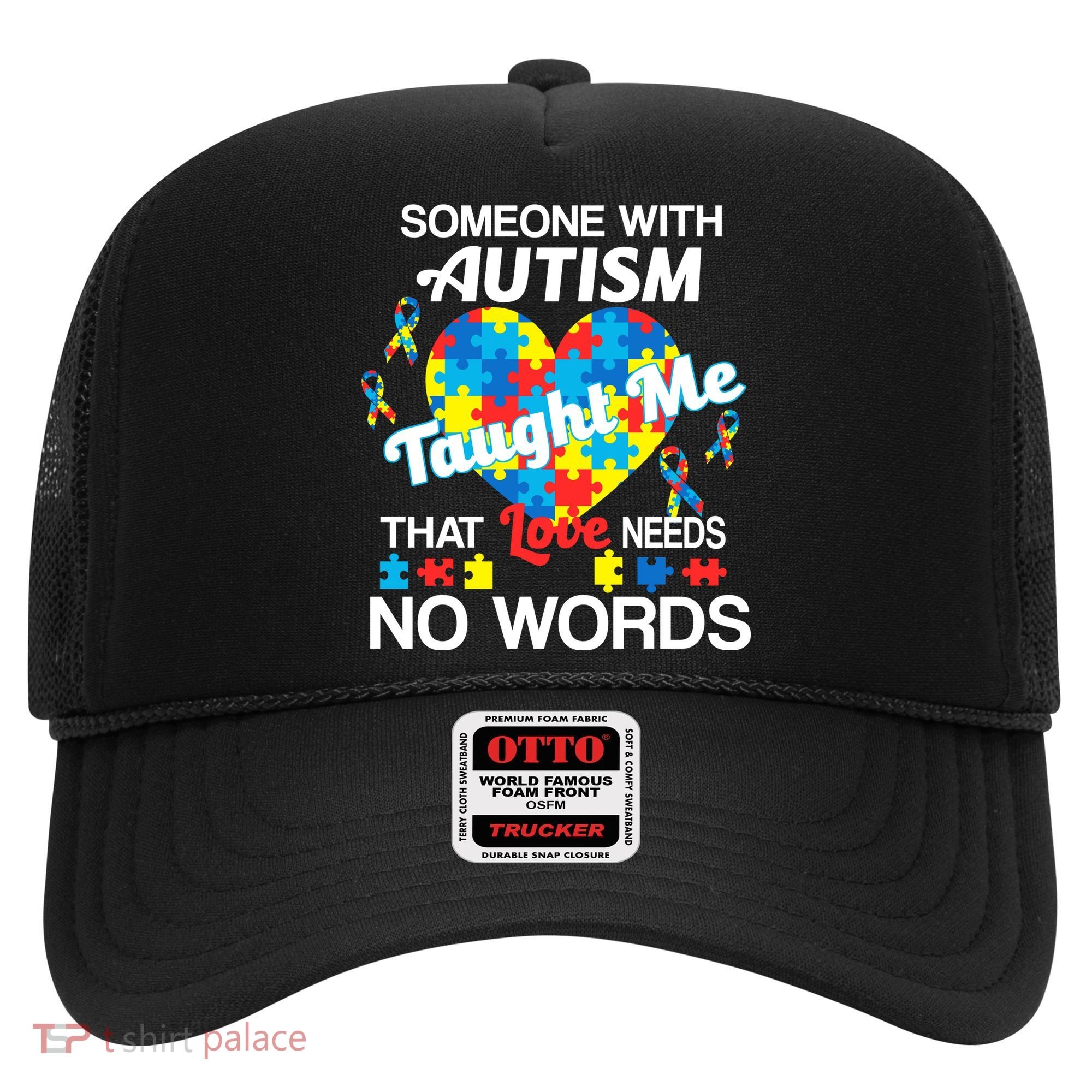 Love Needs No Words Autism Awareness  Hat