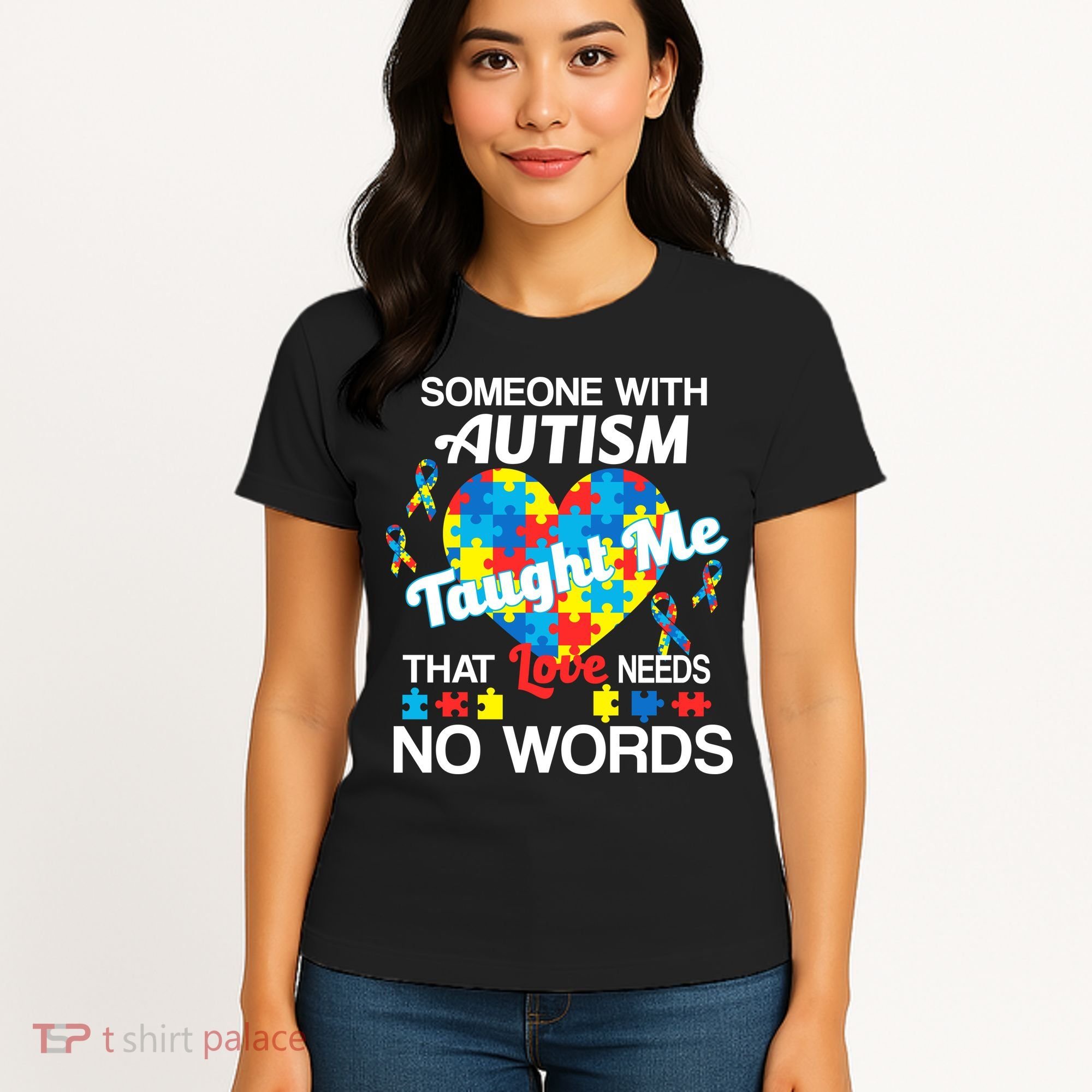 Love Needs No Words Autism Awareness  Women's T-Shirt