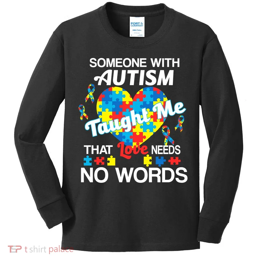 Love Needs No Words Autism Awareness  Kids Long Sleeve Shirt