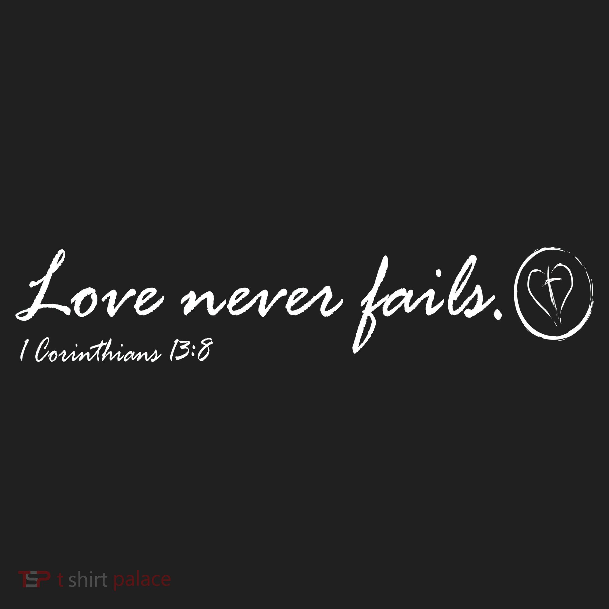 Love Never Fails Women's Sweatshirt