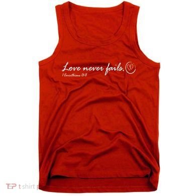Love Never Fails Tank Top