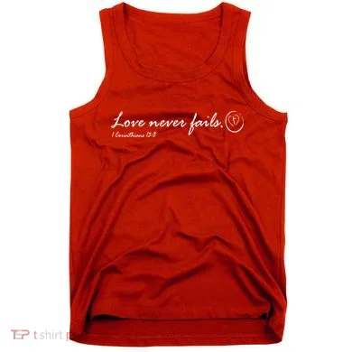Love Never Fails Tank Top