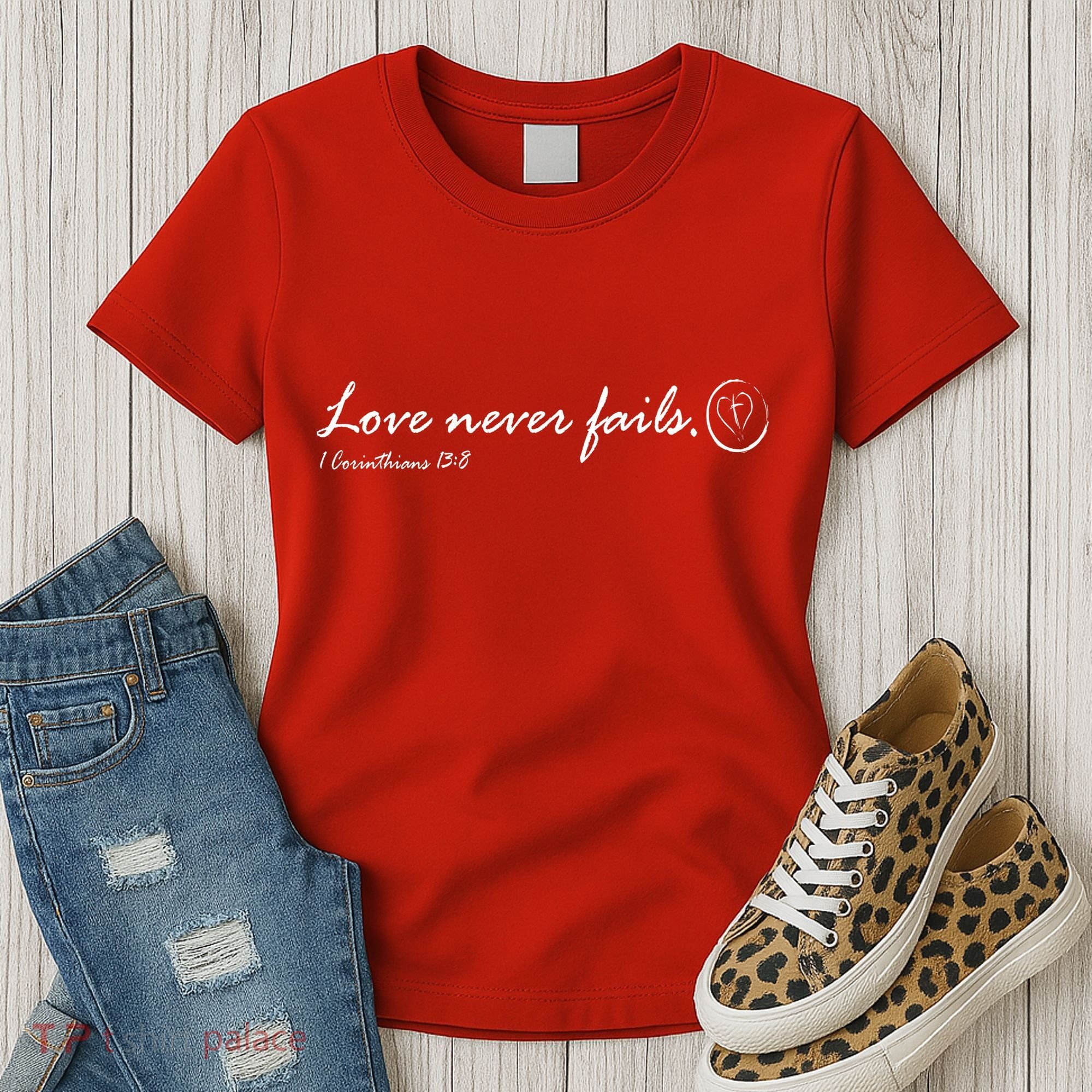 Love Never Fails Women's T-Shirt