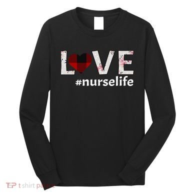 Love Nurse life Long Sleeve Shirt