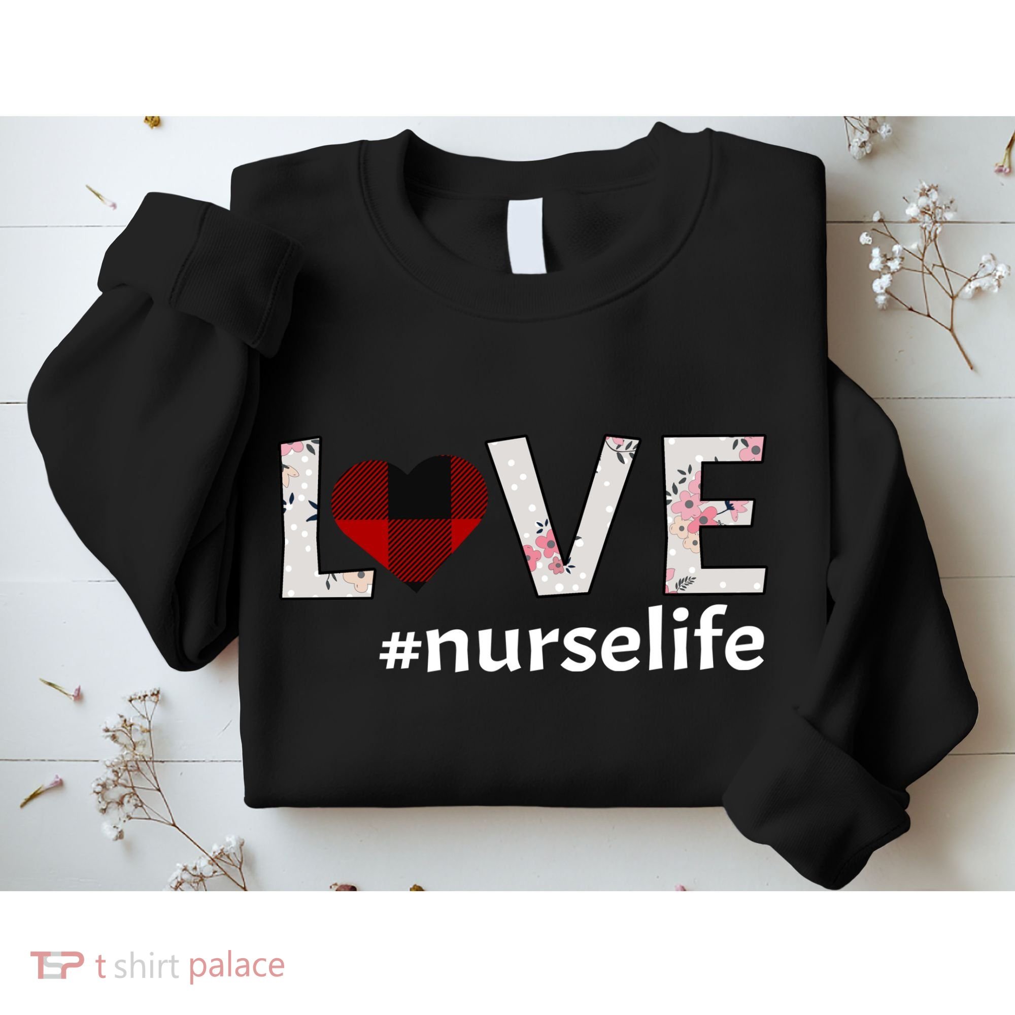 Love Nurse life Sweatshirt