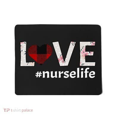 Love Nurse life Mousepad