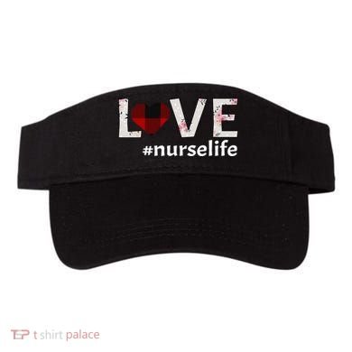Love Nurse life Visor