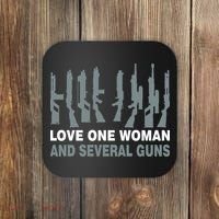Love One Woman And Several Guns Coaster thumb 0