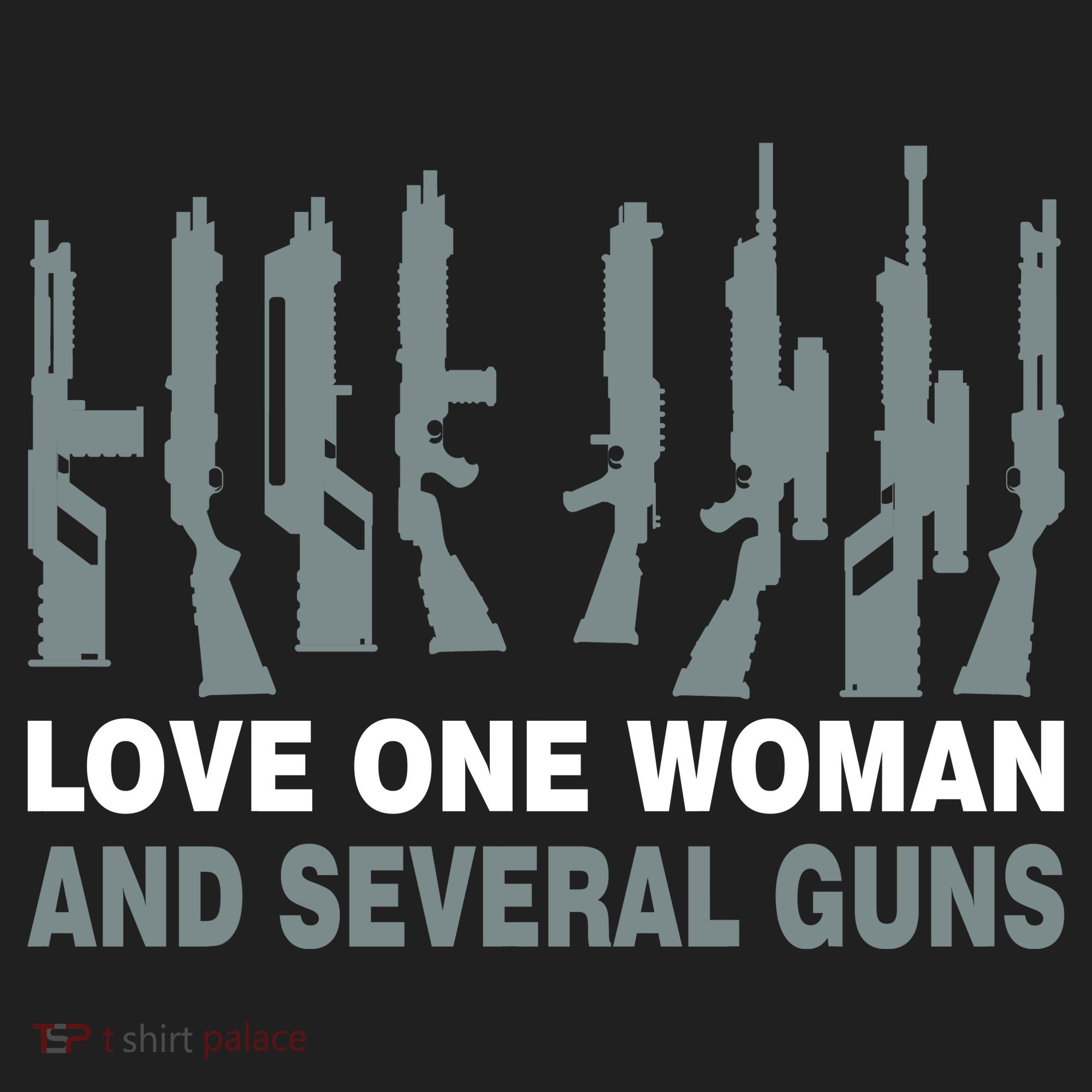 Love One Woman And Several Guns Tumbler