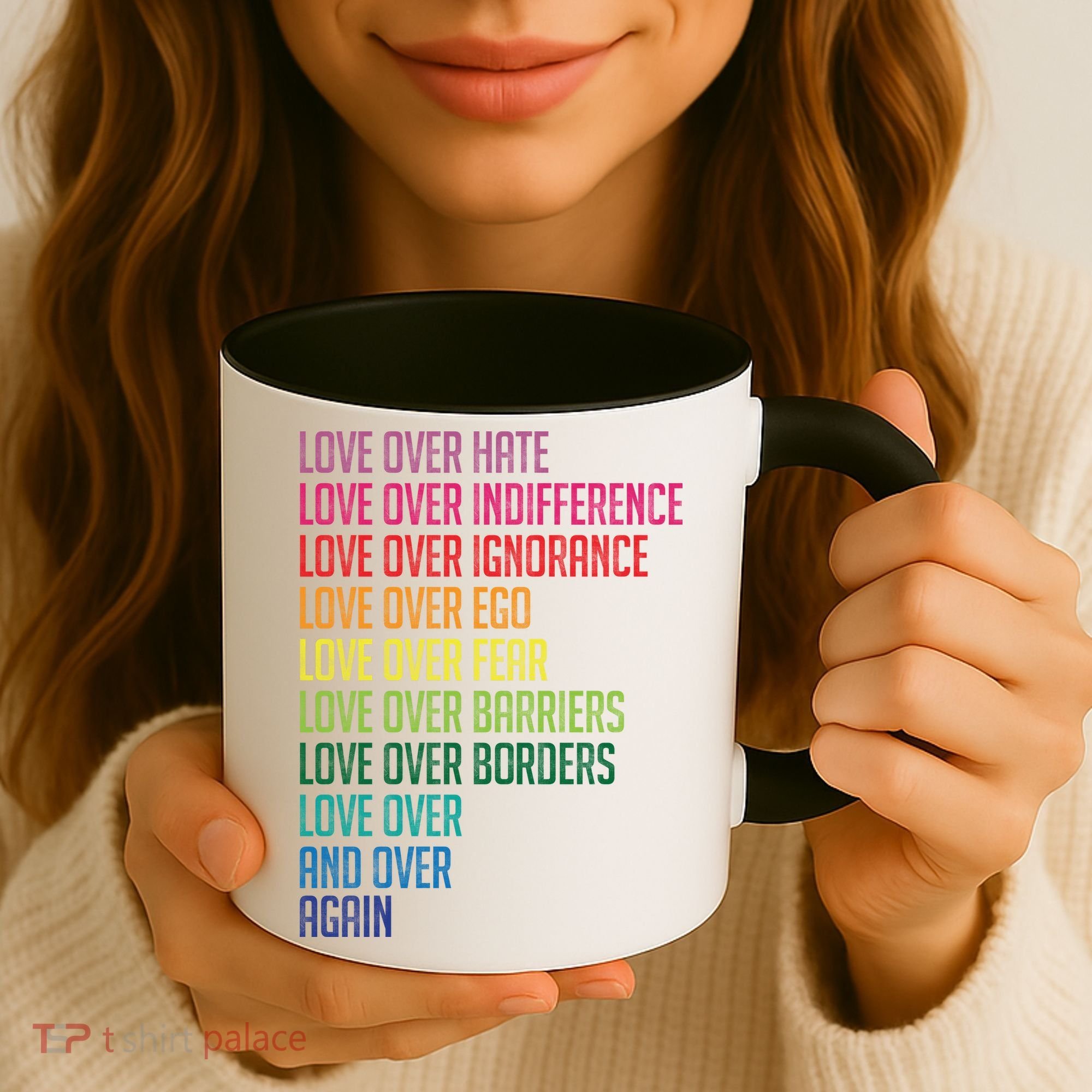 Love Over Everything  Coffee Mug