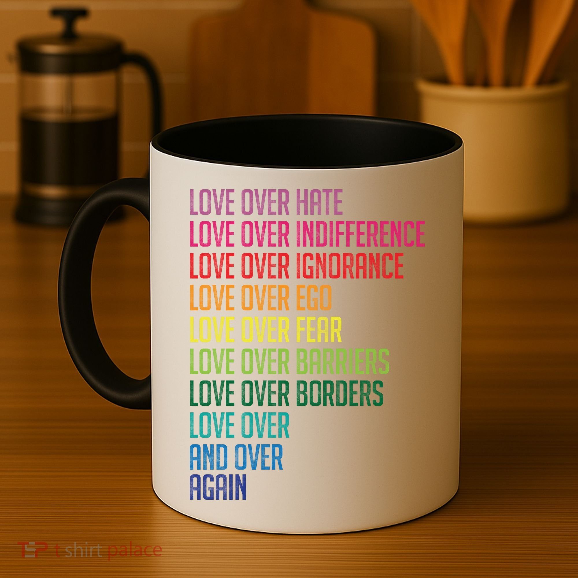 Love Over Everything  Coffee Mug