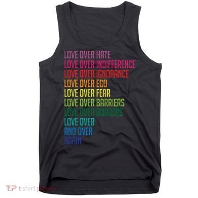 Love Over Everything  Tank Top