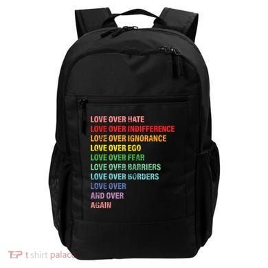 Love Over Hate Love Over Indifference  Backpack