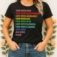 Love Over Hate Love Over Indifference  Women's T-Shirt thumb 2