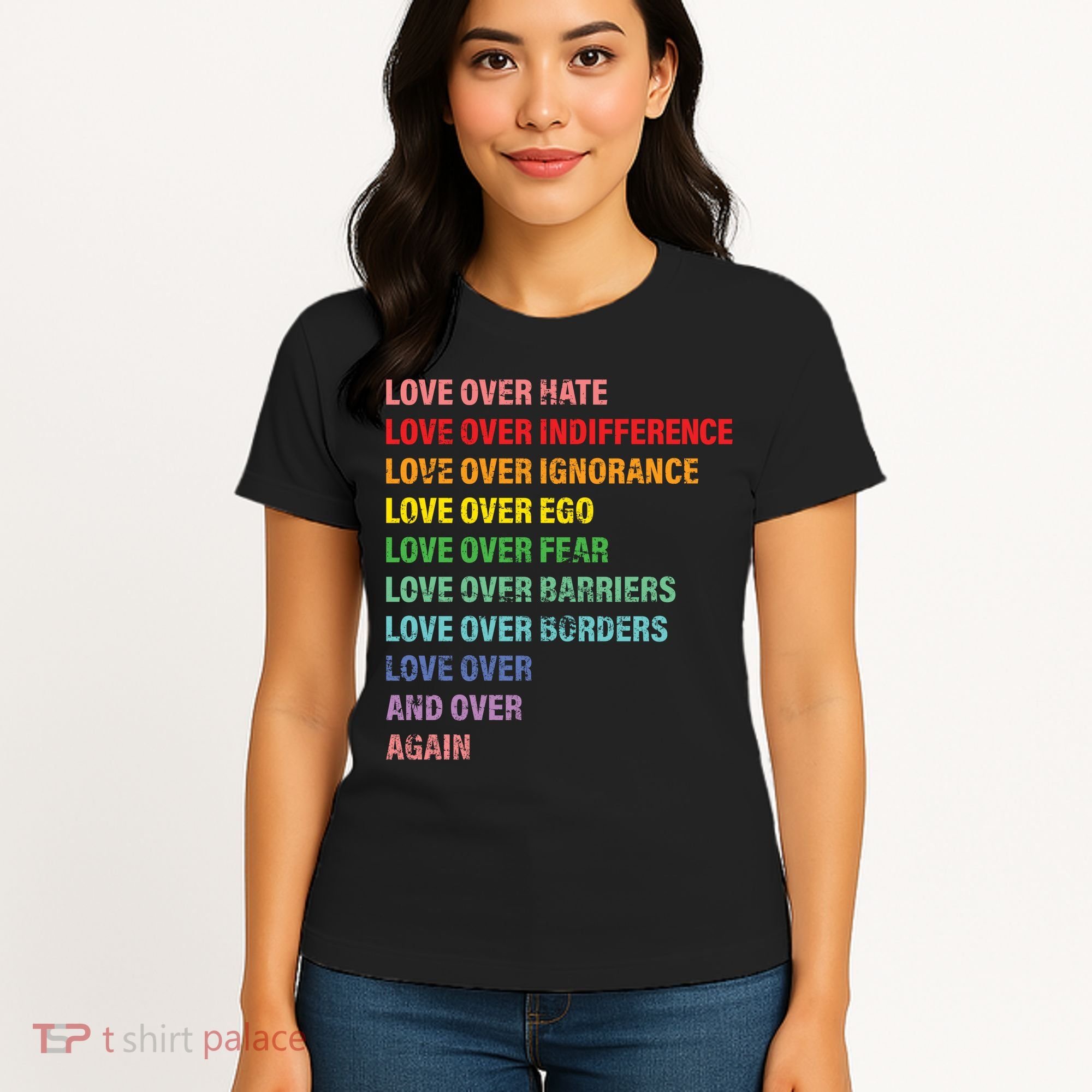 Love Over Hate Love Over Indifference  Women's T-Shirt