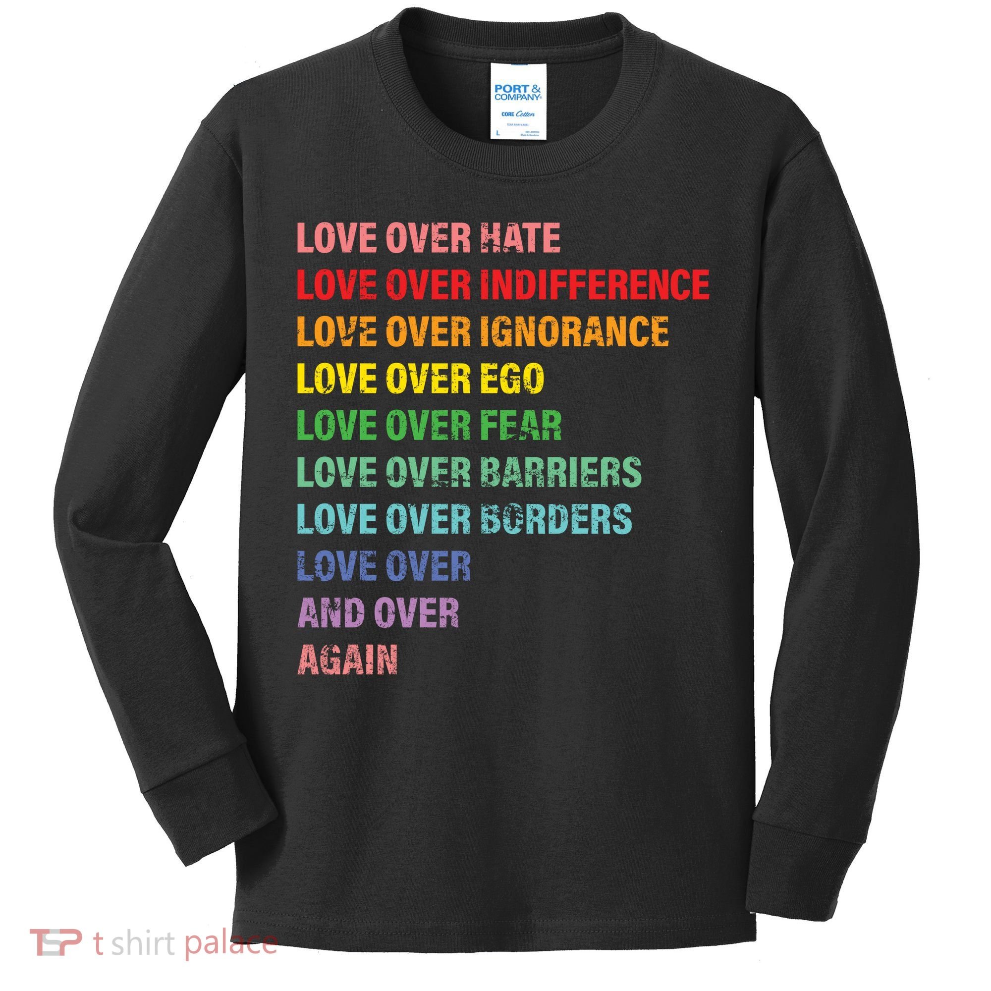Love Over Hate Love Over Indifference  Kids Long Sleeve Shirt