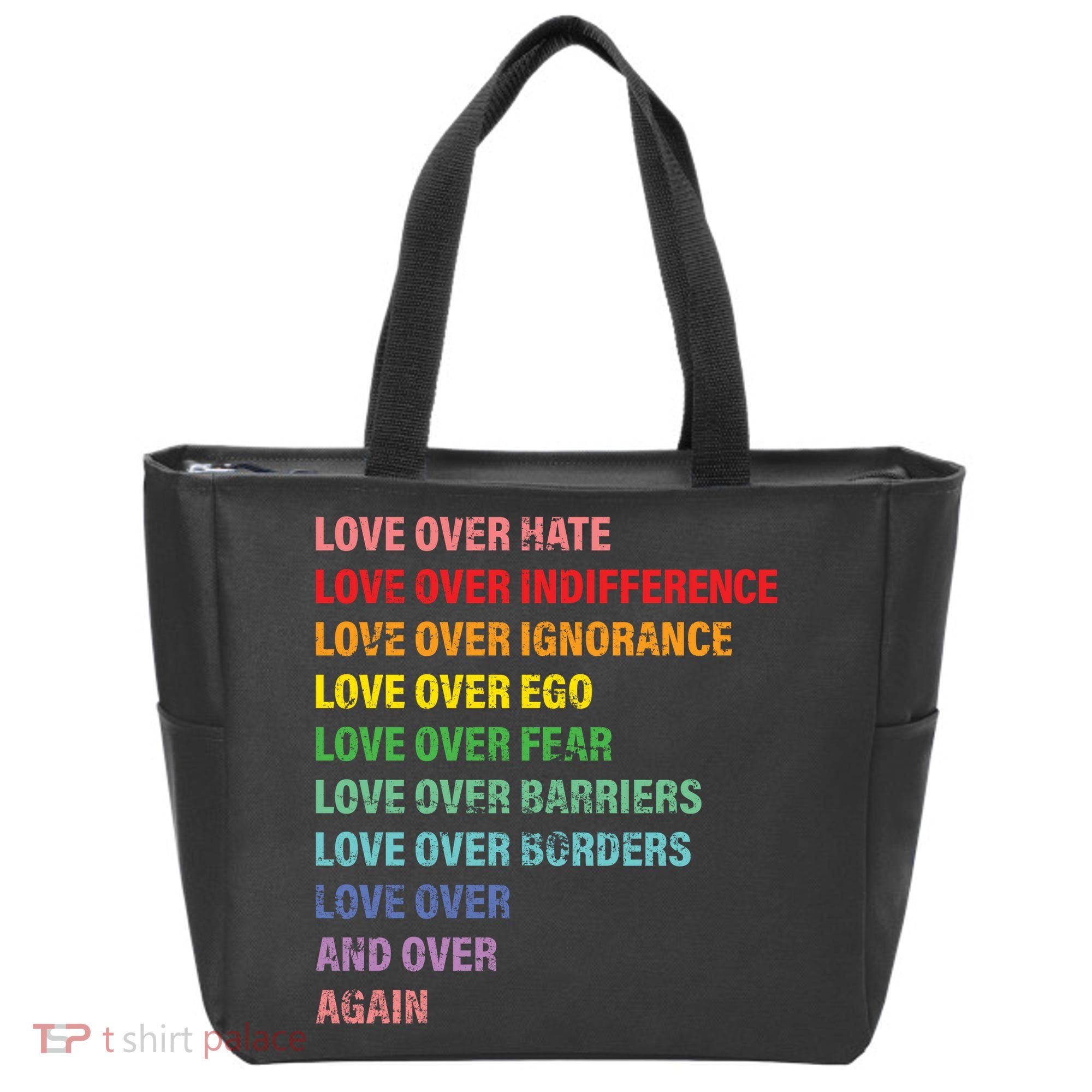 Love Over Hate Love Over Indifference  Tote Bag