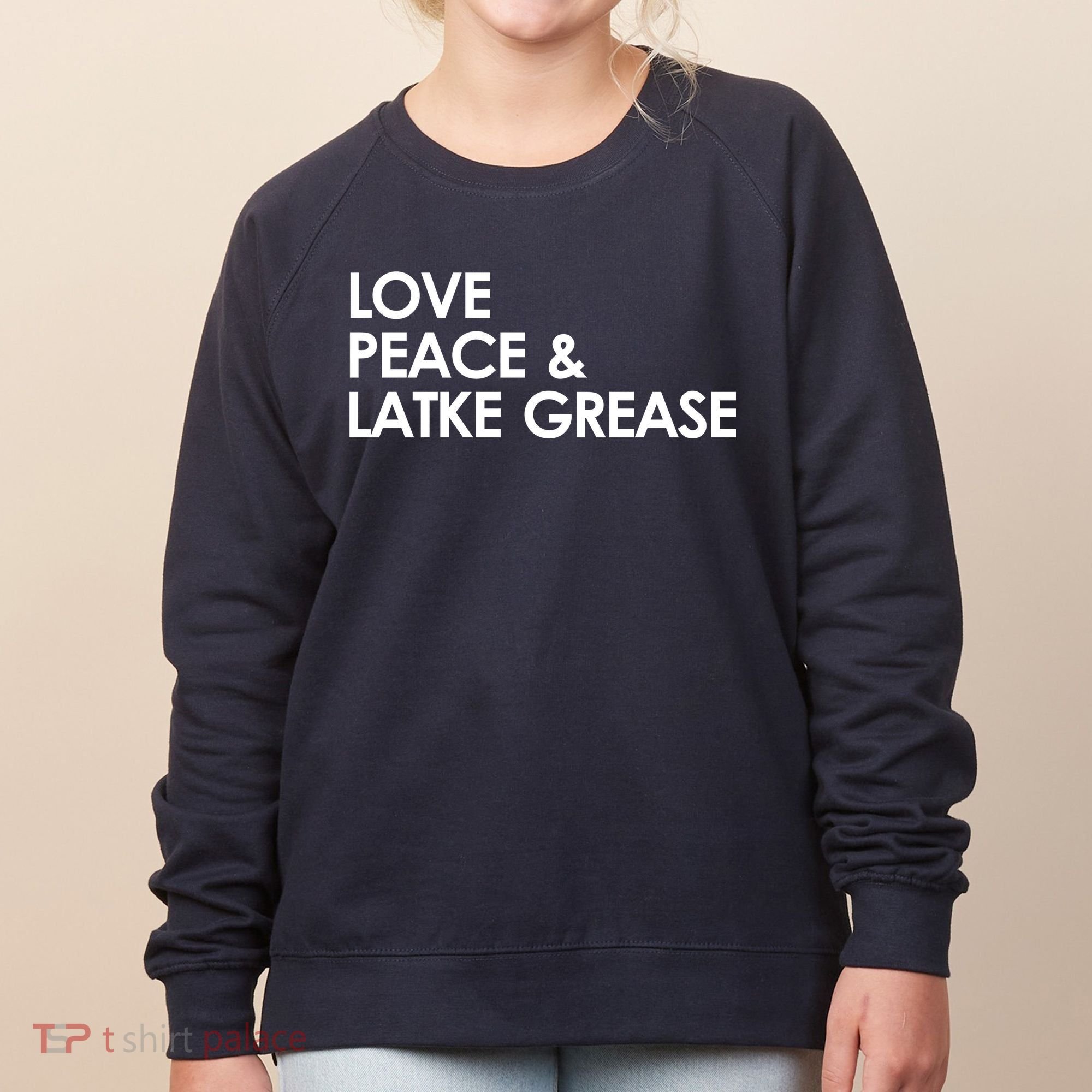 Love Peace & Latke Grease Funny Hanukkah Women's Sweatshirt