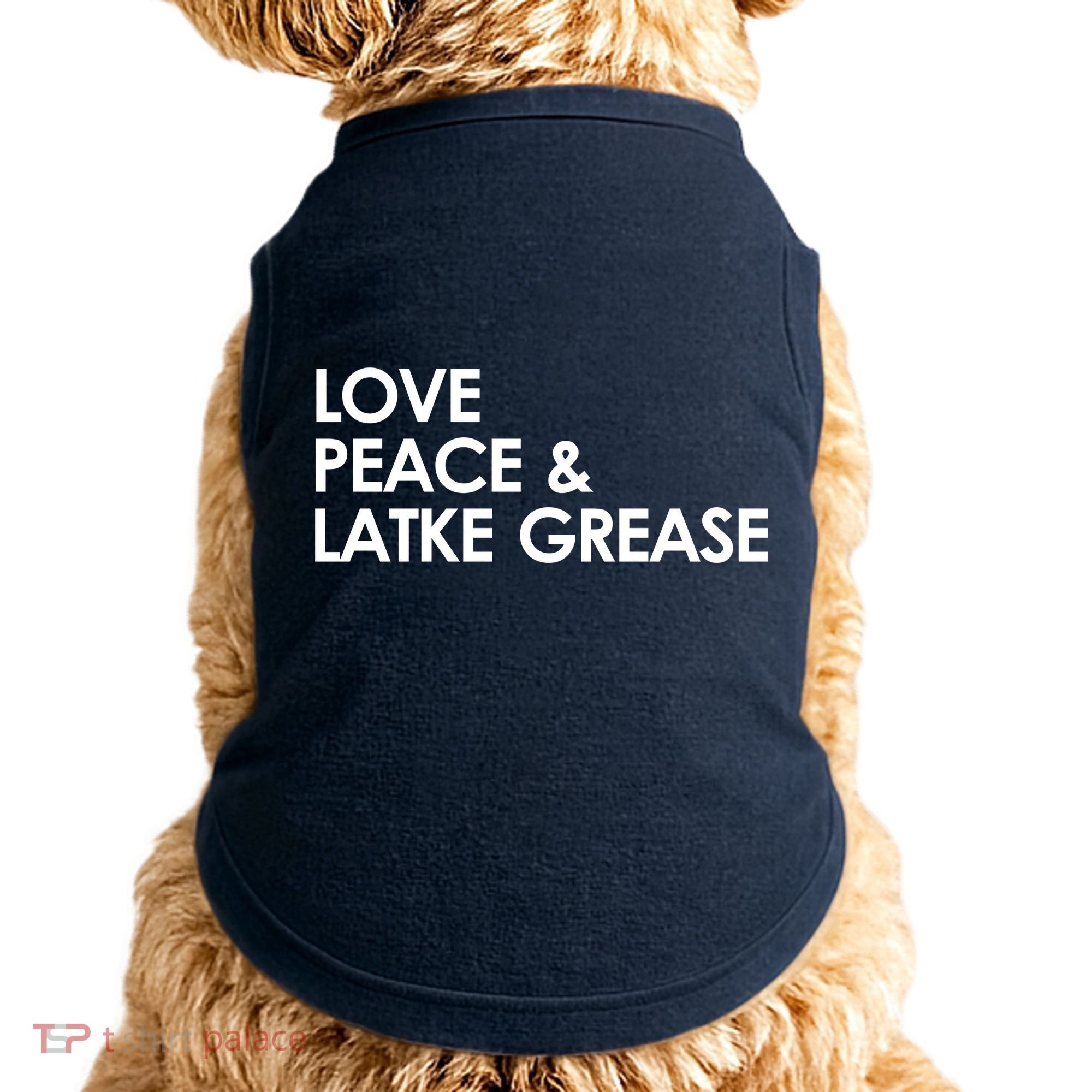 Love Peace & Latke Grease Funny Hanukkah Doggie Tank
