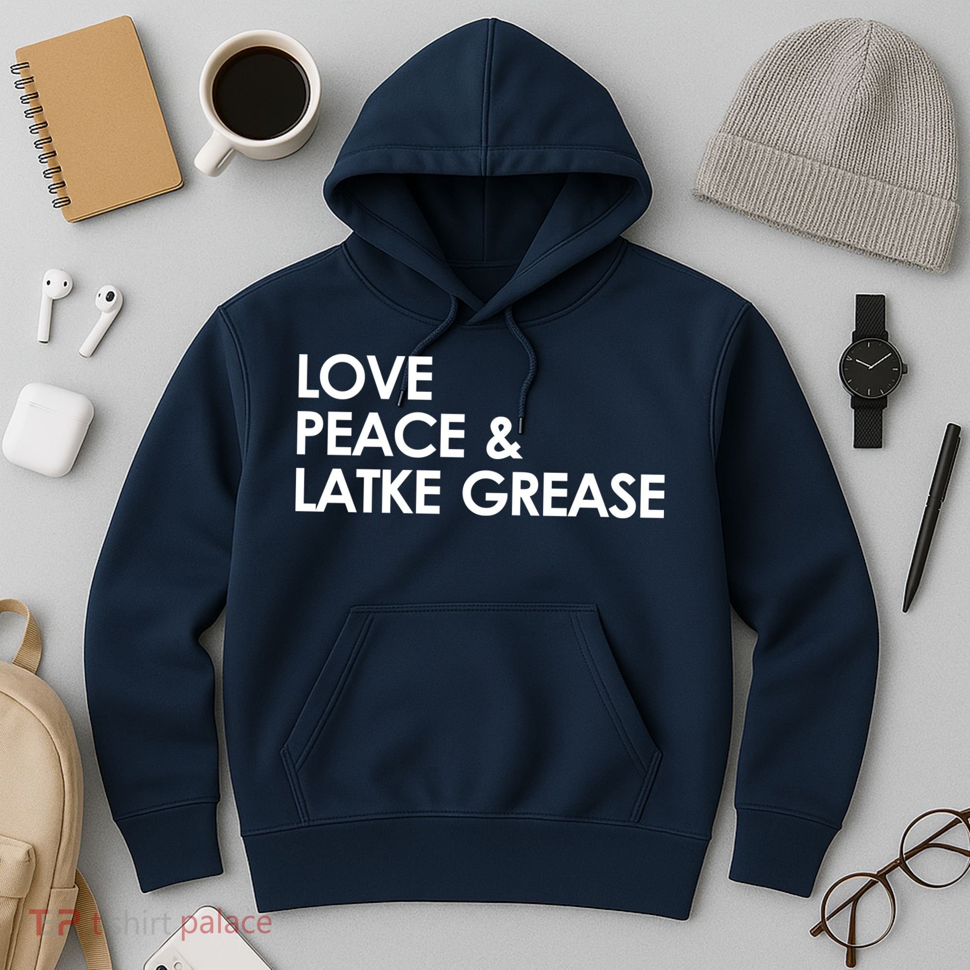 Love Peace & Latke Grease Funny Hanukkah Hoodie