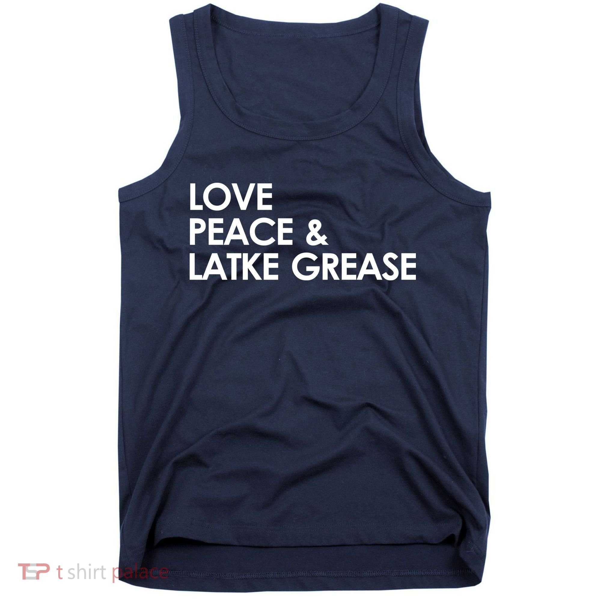 Love Peace & Latke Grease Funny Hanukkah Tank Top