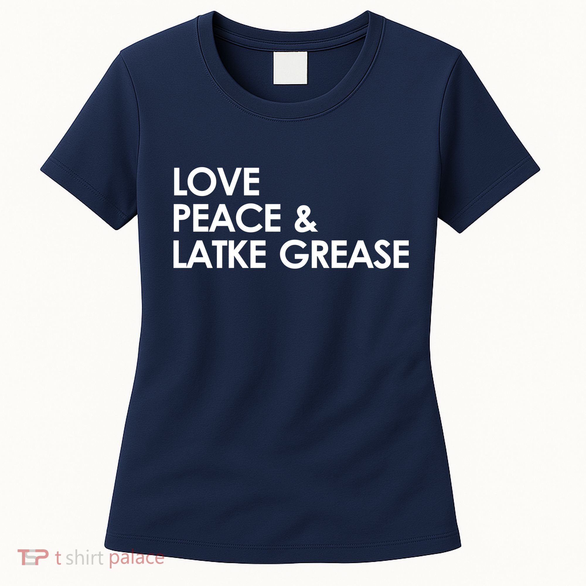 Love Peace & Latke Grease Funny Hanukkah Women's T-Shirt