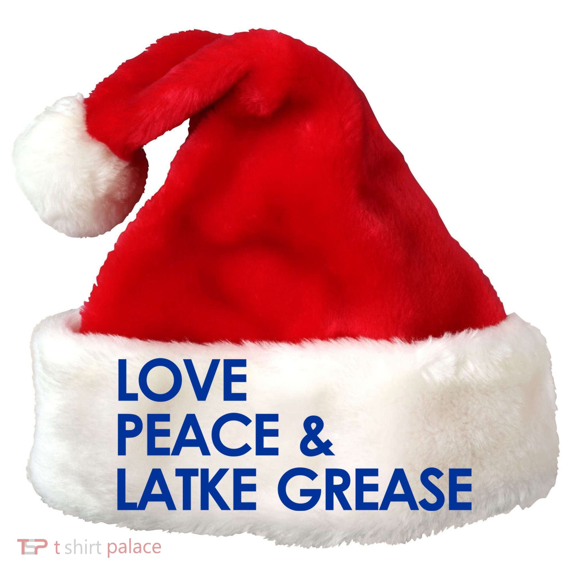 Love Peace & Latke Grease Funny Hanukkah Santa Hat