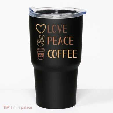 Love Peace Coffee Funny Tumbler