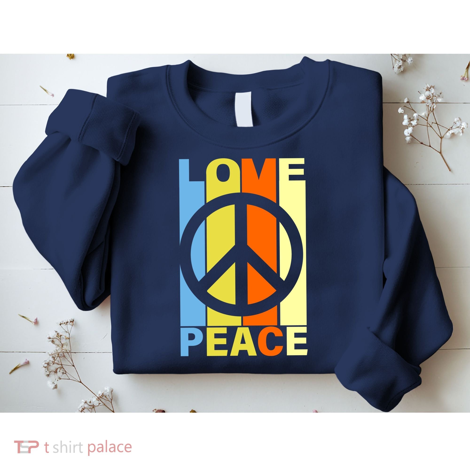 Love Peace Hippie Retro Sweatshirt