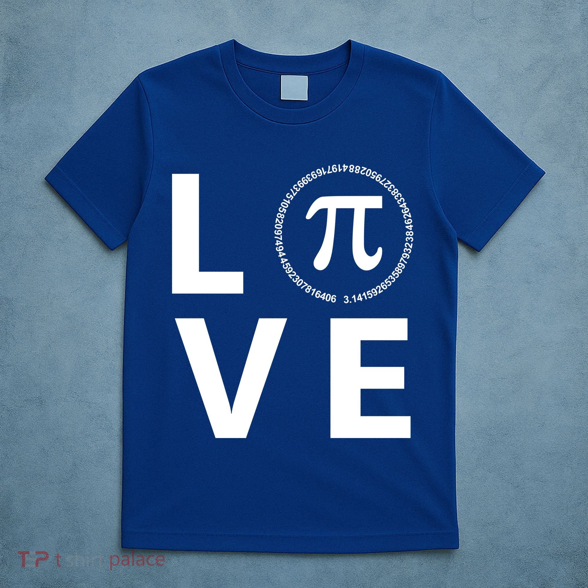Love Pi Day 3.14 March 14th Math Geek T-Shirt