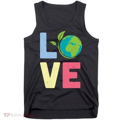 Love Planet Earth Day Tank Top