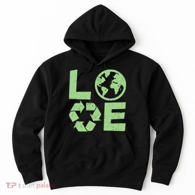 LOVE Recycle Earth Day Hoodie